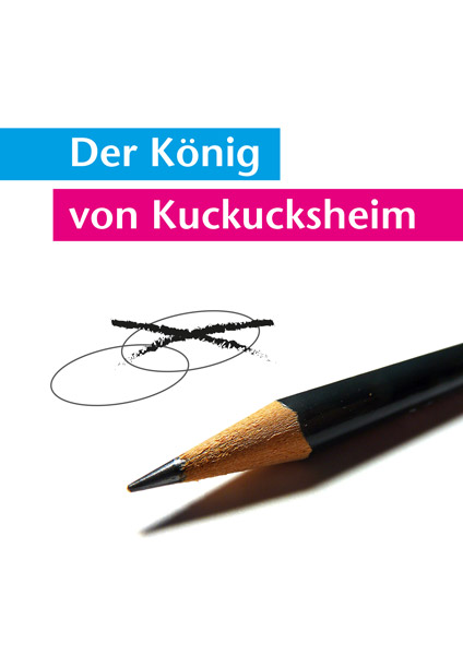 2017 - Der König von Kuckucksheim